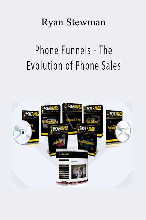 Phone Funnels – The Evolution of Phone Sales – Ryan Stewman