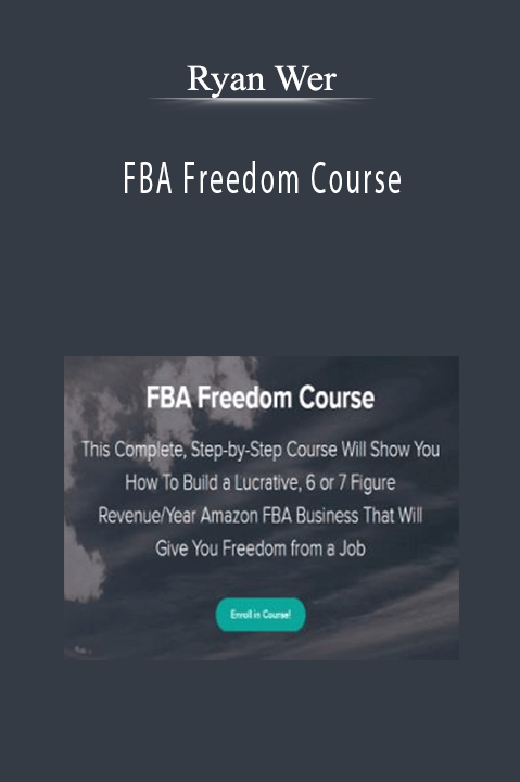 FBA Freedom Course – Ryan Wer