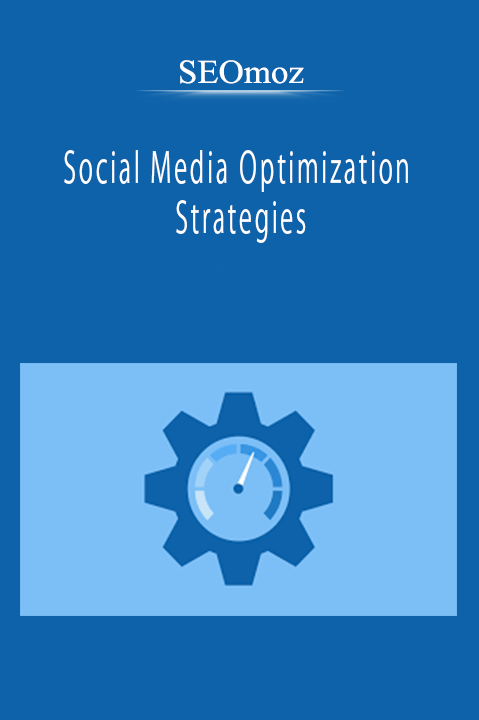 SEOmoz - Social Media Optimization Strategies