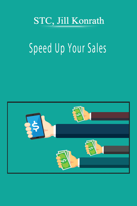 STC, Jill Konrath - Speed Up Your Sales