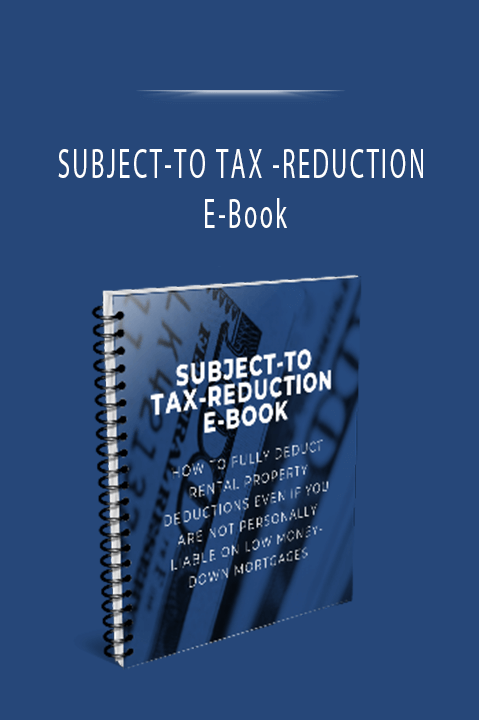 SUBJECT–TO TAX –REDUCTION E–Book