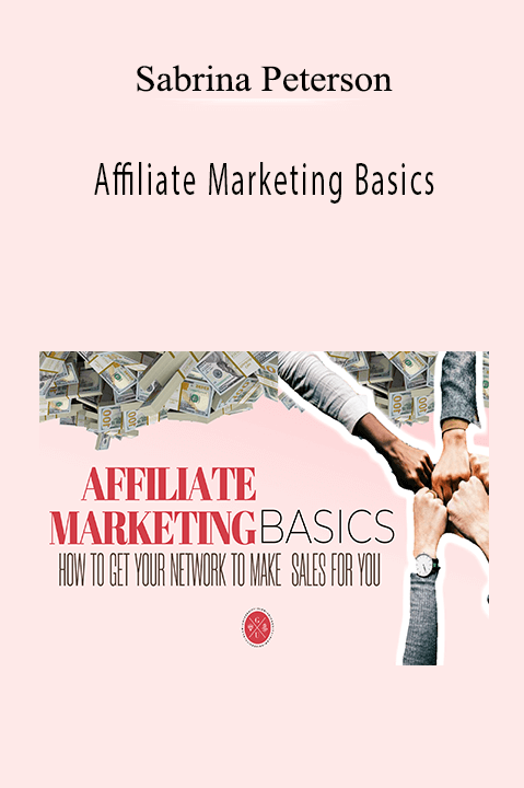 Affiliate Marketing Basics – Sabrina Peterson