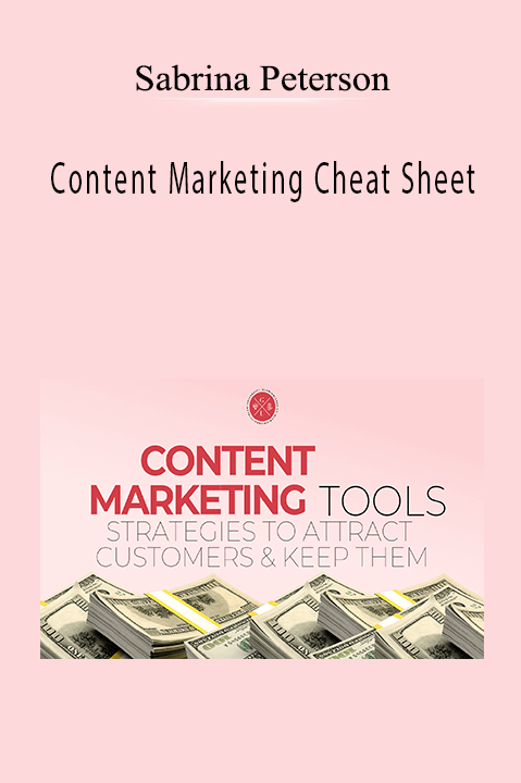 Content Marketing Cheat Sheet – Sabrina Peterson