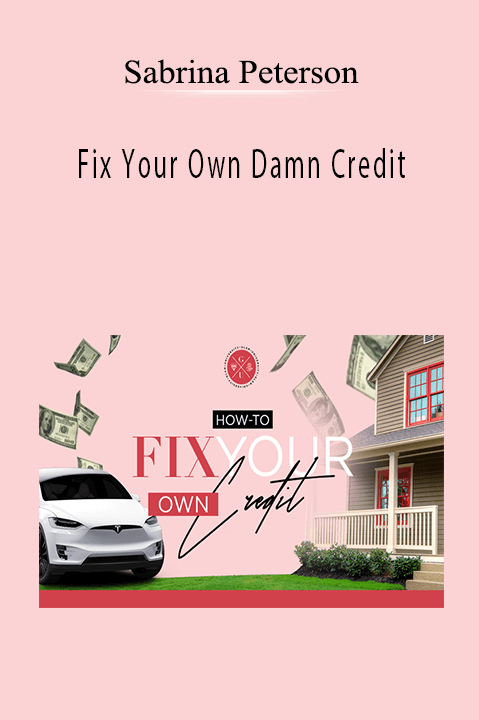 Fix Your Own Damn Credit – Sabrina Peterson