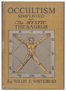 Sacredscience - W.F.Whitehead - Occultism Simplified