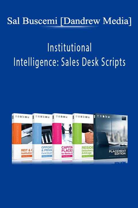 Institutional Intelligence: Sales Desk Scripts – Sal Buscemi [Dandrew Media]