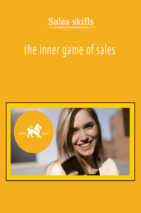 Sales skills - the inner game of sales