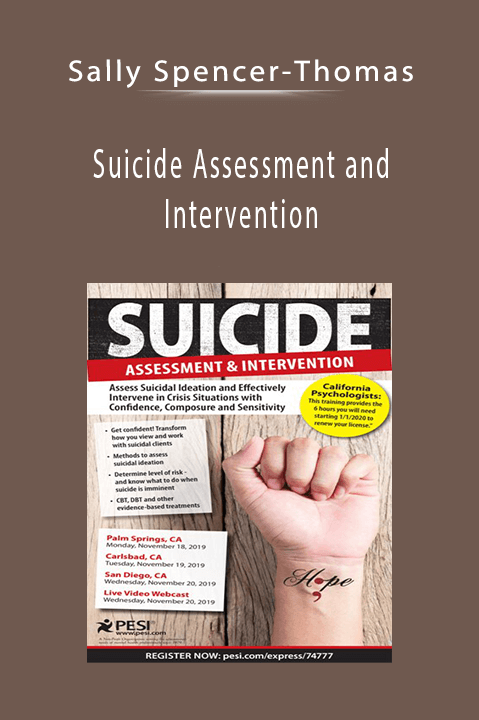 Suicide Assessment and Intervention: Assess Suicidal Ideation and Effectively Intervene in Crisis Situations with Confidence