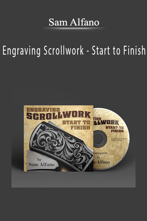 Engraving Scrollwork – Start to Finish – Sam Alfano