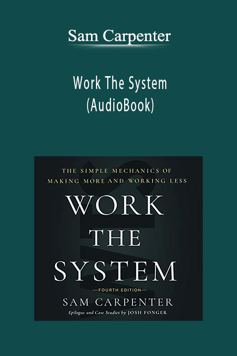 Sam Carpenter - Work The System (AudioBook)