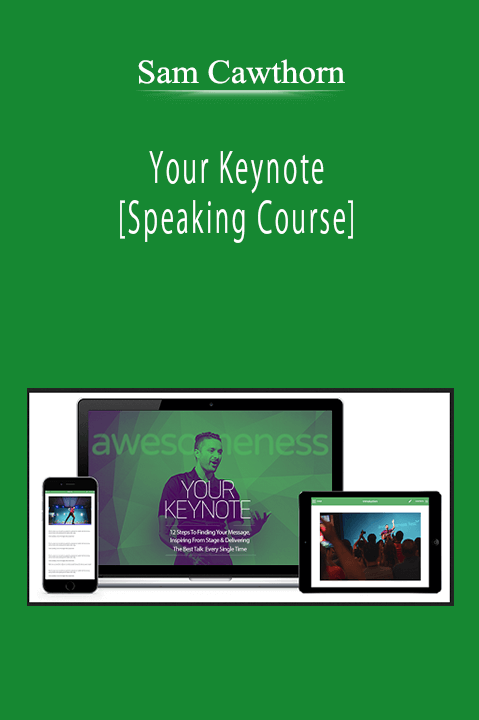 Sam Cawthorn - Your Keynote [Speaking Course]