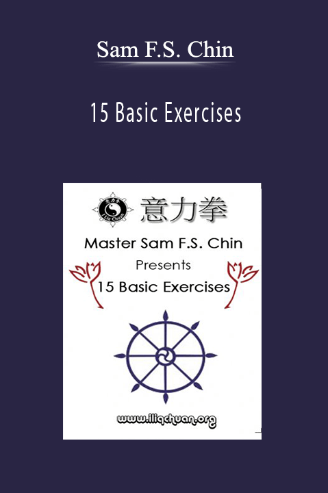 15 Basic Exercises – Sam F.S. Chin