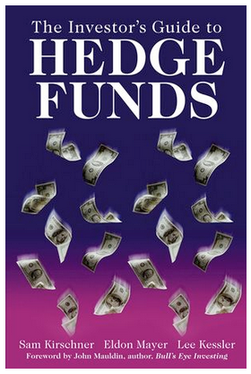 Sam Kirschner - The Investros Guide to Hedge Funds