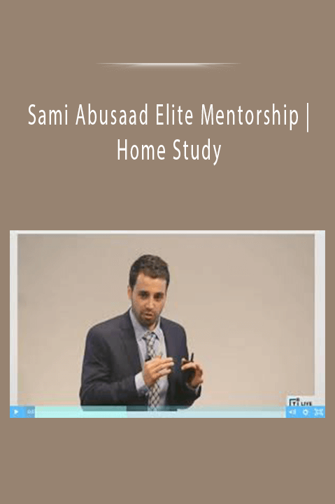 Sami Abusaad Elite Mentorship | Home Study