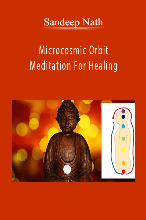 Microcosmic Orbit Meditation For Healing – Sandeep Nath