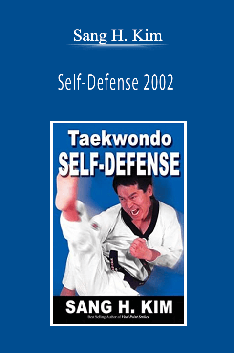 Sang H. Kim - Self-Defense 2002