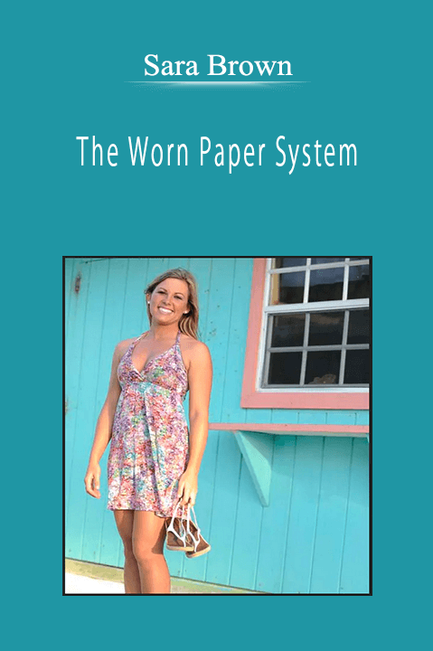 Sara Brown - The Worn Paper System