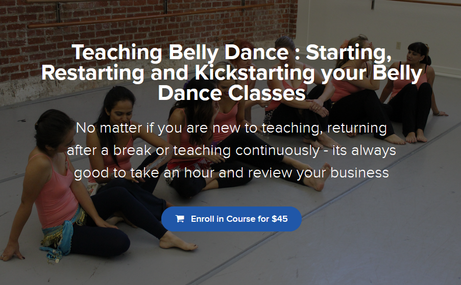 Sara Shrapnell - Teaching Belly Dance : Starting, Restarting and Kickstarting your Belly Dance Classes