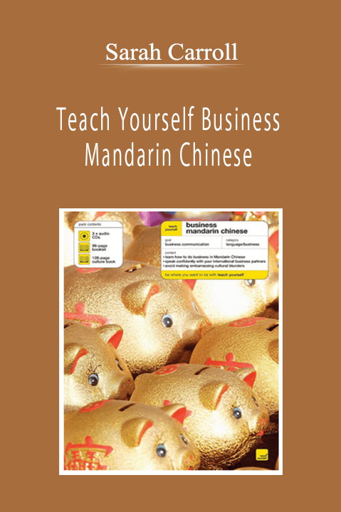 Sarah Carroll - Teach Yourself Business Mandarin Chinese