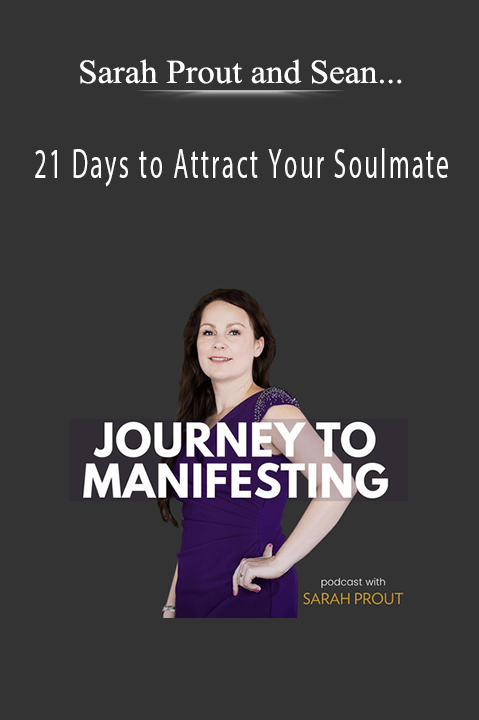 21 Days to Attract Your Soulmate – Sarah Prout and Sean Patrick Simpson