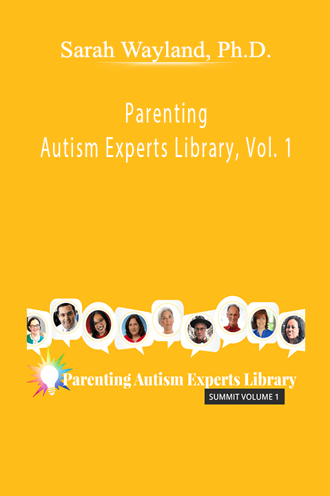 Parenting Autism Experts Library