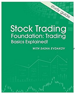 Sasha Evdakov - Stock Trading Foundation Trading Basics