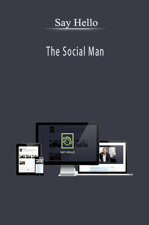 The Social Man – Say Hello