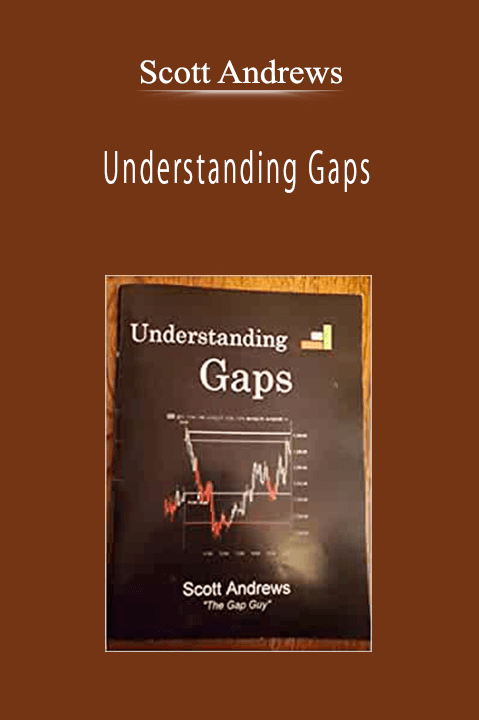 Scott Andrews - Understanding Gaps