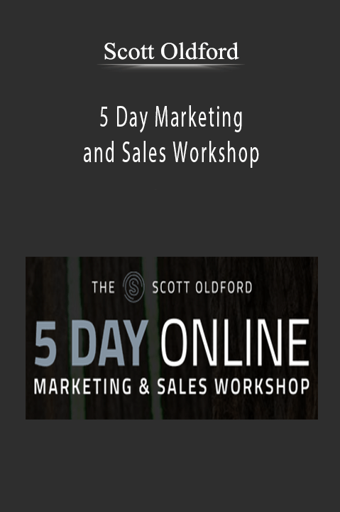 5 Day Marketing and Sales Workshop – Scott Oldford