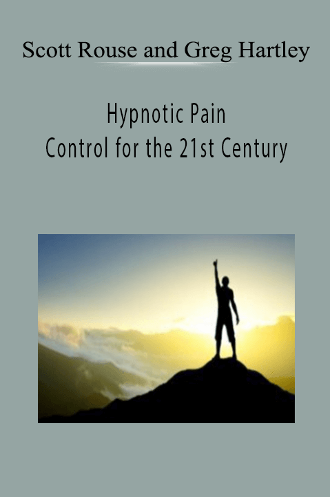 Hypnotic Pain Control for the 21st Century – Scott Sandland