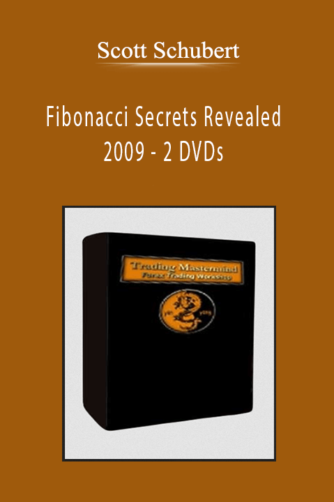 Scott Schubert - Fibonacci Secrets Revealed 2009 - 2 DVDs