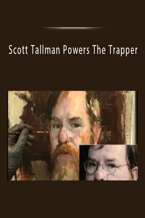 Scott Tallman Powers The Trapper