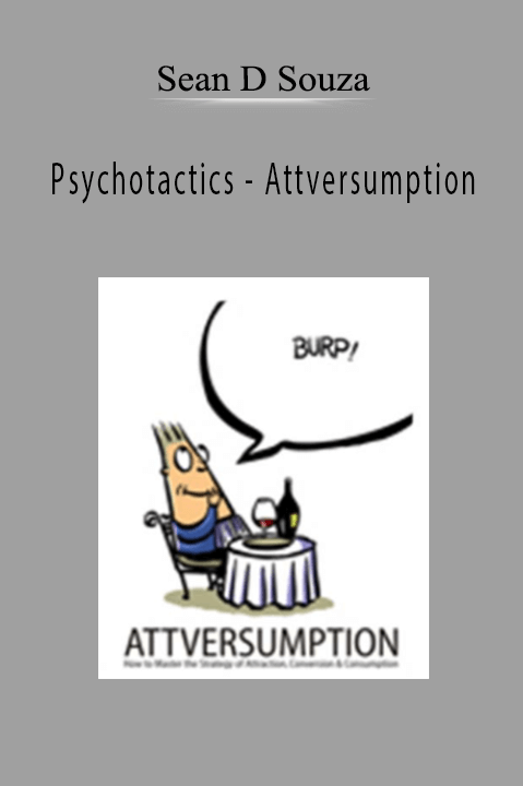 Psychotactics – Attversumption – Sean D'Souza