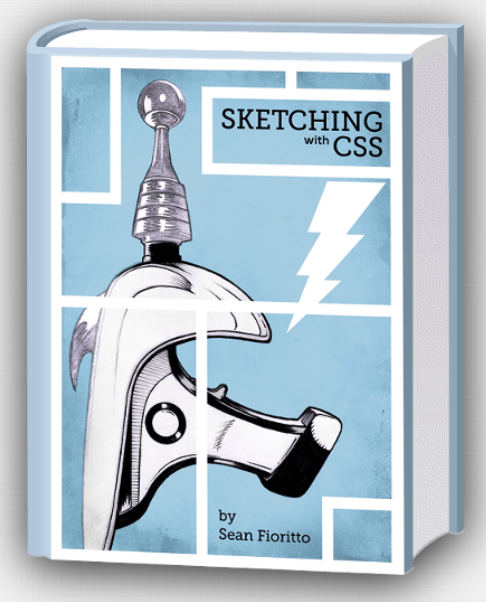 Sean Fioritto - Sketching with CSS