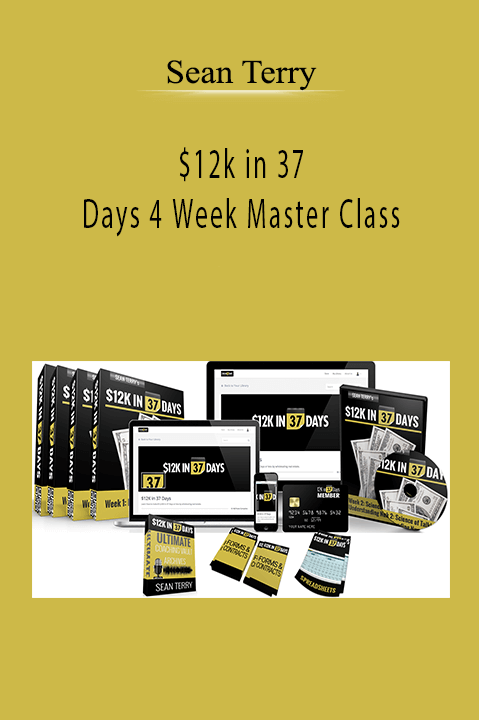 $12k in 37 Days 4 Week Master Class – Sean Terry