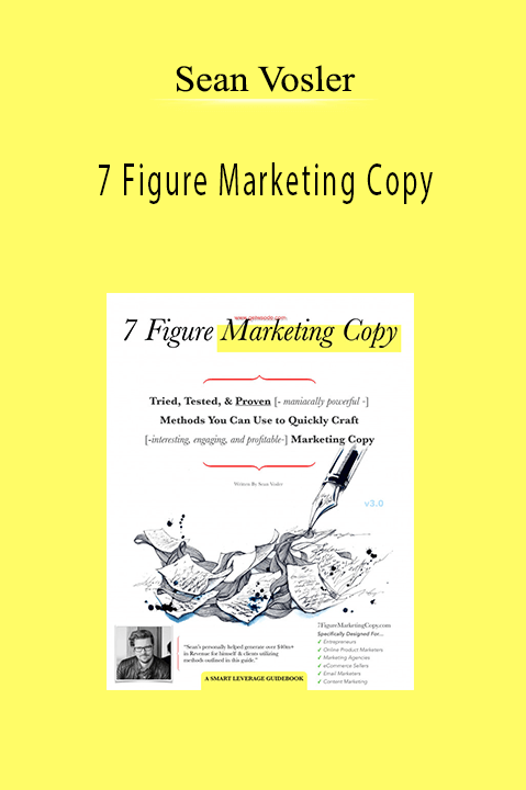 7 Figure Marketing Copy – Sean Vosler