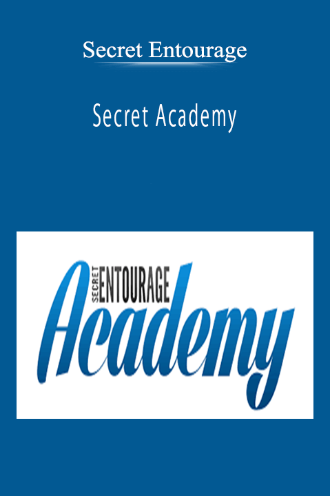 Secret Entourage - Secret Academy