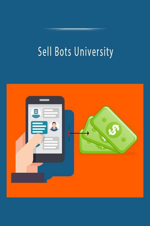 Sell Bots University