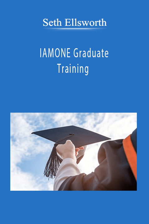 Seth Ellsworth - IAMONE Graduate Training