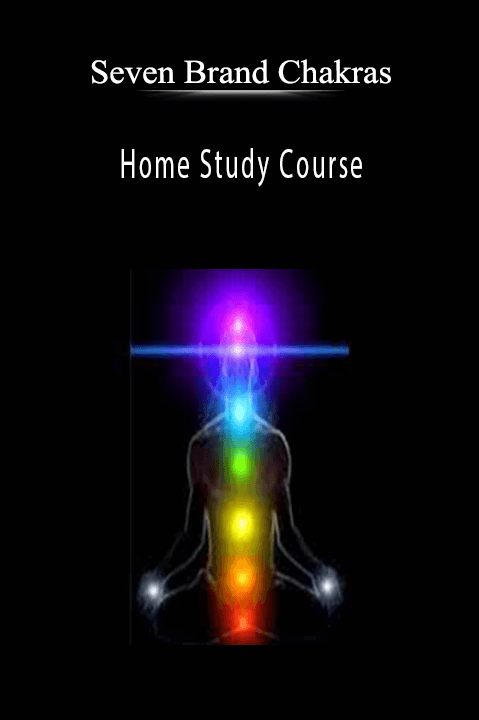 Home Study Course – Seven Brand Chakras