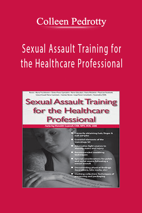 Colleen Pedrotty – Sexual Assault Training for the Healthcare Professional