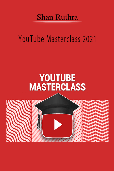 YouTube Masterclass 2021 – Shan Ruthra