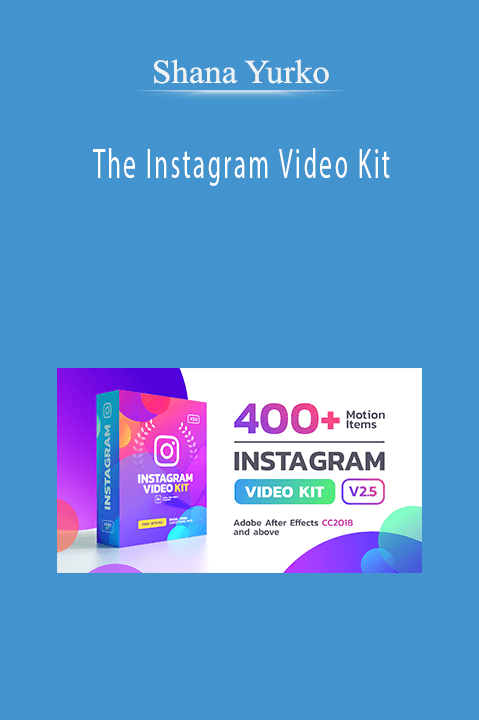 The Instagram Video Kit – Shana Yurko