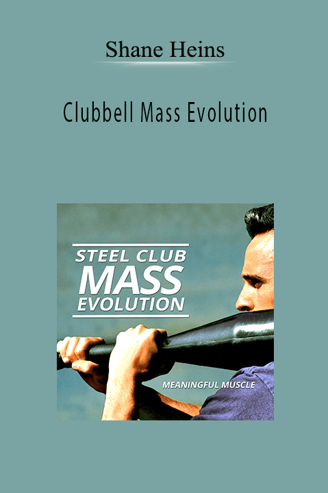 Clubbell Mass Evolution – Shane Heins