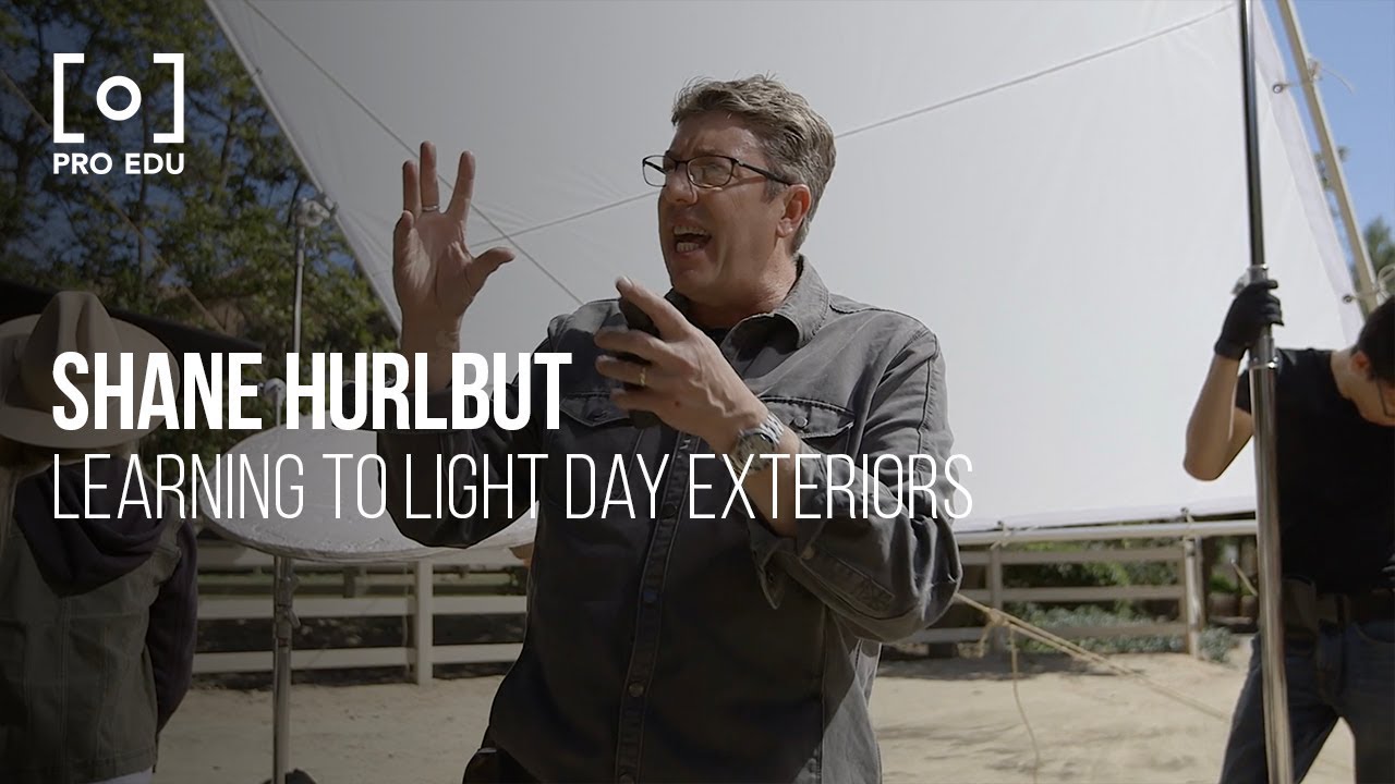 Shane Hurlbut - Learning to Light Day Exteriors