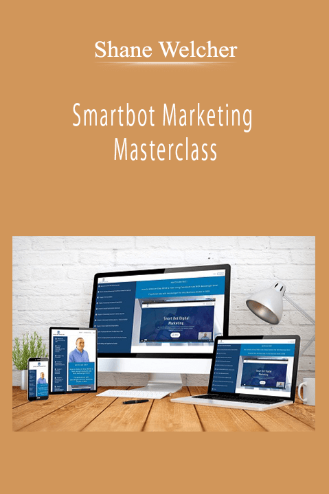 Shane Welcher - Smartbot Marketing Masterclass