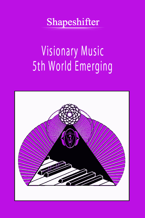 Shapeshifter - Visionary Music - 5th World Emerging