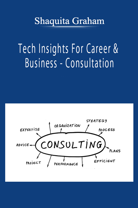 Shaquita Graham - Tech Insights For Career & Business - Consultation