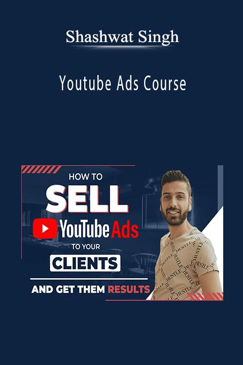 Youtube Ads Course – Shashwat Singh