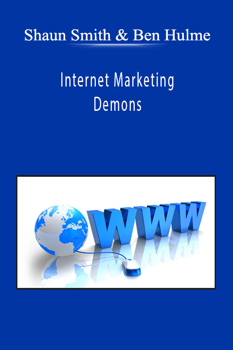 Shaun Smith & Ben Hulme - Internet Marketing Demons